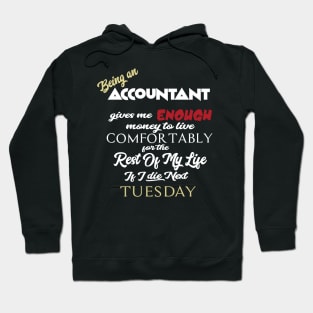 Being an Accountant Hoodie